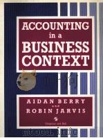 ACCOUNTING IN A BUSINESS CONTEXT 1991 PDF电子版封面 0412375109