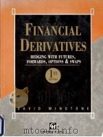 FINANCIAL DERIVATIVES HEDING WITH FUTURES FORWARDS OPTION AND ASWAPS（1995 PDF版）
