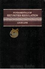 FUNDAMENTALS OF SECURITIES REGULATION SECOND EDITION 1988 PDF电子版封面 0316533351