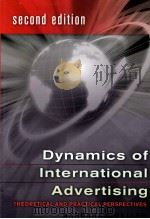 DYNAMICS OF INTERNATONAL ADVERTISING SECOND EDITION PDF电子版封面 9781433103841