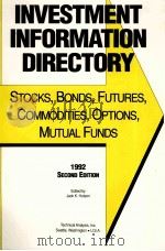 INVESTMENT INFORMATION DIRECTORY：STOCKS，BONDS，FUTURES，COMMODITIES，OPTIONS，MUTUAL FUNDS 2ND EDITION 1（1991 PDF版）