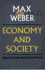 ECONOMY AND SOCIAL VOLUME TWO AN OUTLINE OF INTERPRETIVE SOCIOLOGY 1974 PDF电子版封面 0520035003 GUENTHER ROTH