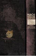 RACE AND THE SOCIAL SCIENCES   1969  PDF电子版封面    IRWIN KATE 