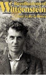 RECOLLECTIONS OF WITTGENSTEIN 1984 PDF电子版封面 0192876287