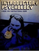 INTRODUCTORY PSYCHOLOGY:A BASIC SELF-INSTRUCTIONAL GUIDE 1977 PDF电子版封面 0070048010 STANLEY BERENT