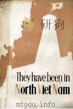 THEY HAVE BEEN IN NORTH VIET NAM 1968 PDF电子版封面