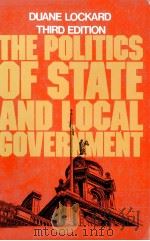 THE POLITICS OF STATE AND LOCAL GOVERNMENT THIRD EDITION（1983 PDF版）