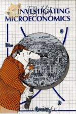 INVESTIGATING MICROECONOMICS 1979 PDF电子版封面 0913232629 JIM EGGERT