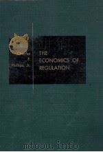 THE ECONOMICS OF REGULATION 1969 PDF电子版封面