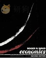 ECONOMICS SECOND EDITION   1983  PDF电子版封面  0060469536  OGER N.WAUD 