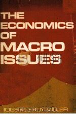 THE ECONOMICS OF MACRO ISSUES 1976 PDF电子版封面 0063854627
