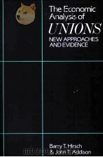 THE ECONOMIC ANALYSIS OF UNIONS:NEW APPROACHES AND EVIDENCE（1986 PDF版）