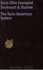THE EURO-AMERICAN SYSTEM 1976 PDF电子版封面 0891586016