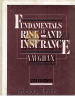 FUNDAMENTALS RISK OF AND INSURANGE 5TH EDITION 1989 PDF电子版封面 9780471633525