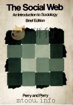 THE SOCIAL WED AN INTRODUCTION TO SOCIOLOGY BRIEF EDITION 1974 PDF电子版封面 0063867621