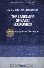THE LANGUAGE OF BASIC ECONOMICS 1979 PDF电子版封面 2040108556