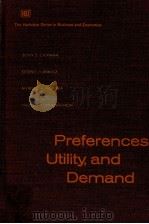 PREFERENCES UTILITY AND DEMAND 1971 PDF电子版封面 015571077X JOHN S.CHIPMAN