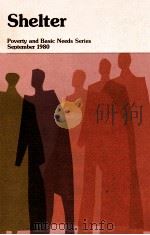 SHELTER POVERTY AND BASIC NEEDS SERIES SEPTEMBER 1980 1980 PDF电子版封面