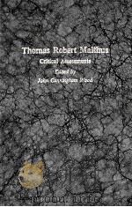 THOMAS ROBERT MALTHUS:CRITICAL ASSESSMENTS VOLUME 2（1986 PDF版）