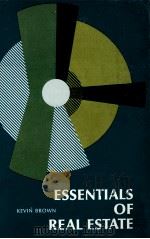 ESSENTIALS OF REAL ESTATE:ROBERT KEVINBROWN 1970 PDF电子版封面