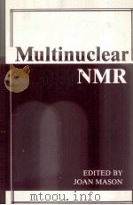 MULTINUCLEAR NMR 1987 PDF电子版封面 0306421534