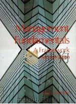MANAGEMENT FUNDAMENTALS A FRAMEWORK SECOND EDITION   1979  PDF电子版封面  0835942112   