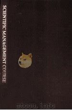 SCIENTIFIC MANAGEMENT COURSE（1980 PDF版）