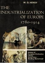 THE INDUSTRIALIZATION OF EUROPE:1780-1914 1969 PDF电子版封面 W.O.HENDERSON