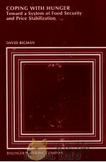 COPING WITH HUNGER TOWAD A SYSTEM OF FOOD SECURITY AND PRICE STABILIZATION（1982 PDF版）
