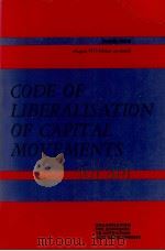 CODE OF LIBERALISATION OF CAPITAL MOVENFTS   1978  PDF电子版封面  9264117393   