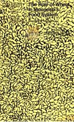 THE ROLE OF WHEAT IN INDONESIA'S FOOD SYSTEM（1981 PDF版）