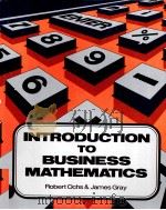 INTRODUCTION TO BUSINESS MATHEMATICS 1982 PDF电子版封面 0030581346 ROBERT OCHS