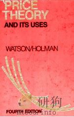 PRICE THEORY AND ITS USES 1977 PDF电子版封面 0395244226 MARY A.HOLMAN