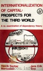 INTERNATIONALIZATION OF CAPITA LPROSPECTS FOR THE THIRD WORLD 1982 PDF电子版封面 0905762908
