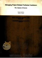 MANAGING PROJECT RELATED TECHNICAL ASSISANCE THE LESSON OF SUCCESS（1983 PDF版）