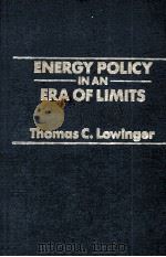 ENERGY POLICY IN AN ERA OF LIMITS（1983 PDF版）