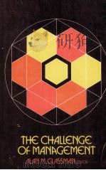 THE CHALLENGE OF MANAGEMENT 1977 PDF电子版封面 0471027677