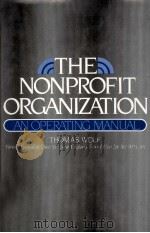 THE NONPROFIT ORGANIZATION 1984 PDF电子版封面 0136233236 THOMAS WOLF