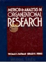 METHOD AND ANALYSIS ON ORGANIZATIONQAL RESEARCH 1984 PDF电子版封面 0835943399