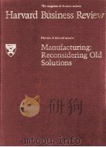 THE MAGAZINE OF DECISION MAKERS HARVARD BUSINESS REVIEW KEPRINTS OF SELECTED ARTICLES MANUFACTURING 1976 PDF电子版封面