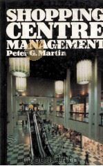 SHOPPING CENTRE MANAGEMENT 1982 PDF电子版封面 0419118705