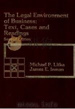 TH LEGAL ENVIRONOMENT OF BUSINESS TEXT CASES AND READINGS SECOND EDITION 1979 PDF电子版封面 0882441957