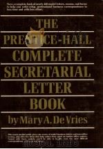TH EPRENTICE HALL COMPLETE SECRETARIAL LETTER BOOK 1978 PDF电子版封面 0136954944 MARY A.DE VRIES