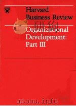 HARVARD BUSINESS REVIEW ORGANIZATIONA LDEVELOPMENT PART 3 1967 PDF电子版封面