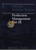 HARVARD BUSINESS REVIEW PRODUCTION MANAGEMENT PART 3 1969 PDF电子版封面