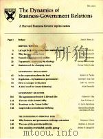 THE DYNAMICS OF BUSINESS GOVERNMENT RELATIONS 1962 PDF电子版封面