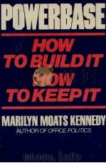 POWERBASE HOE T OBUILD IT HOW TO KEEP IT   1983  PDF电子版封面  0025620002   