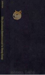 THE BUSINESS ENVIRONMENT IN HONG KONG SECOND EDITION（1984 PDF版）