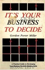 IT'S YOUR BUSINES TO DECIDE 1981 PDF电子版封面 0843608625