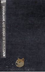 SUGARCANE AND SUGAR IN GORAKHPUR 1984 PDF电子版封面 SHAHID AMIN